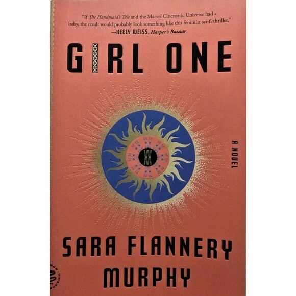 Girl One by Sara Flannery Murphy – Paperback Novel Feminist Sci-Fi Thriller NEW - Picture 1 of 7